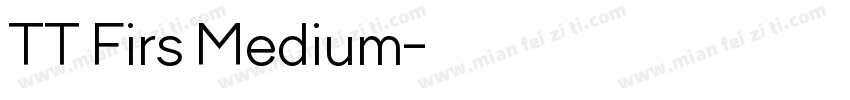 TT Firs Medium字体转换